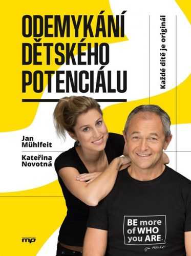 Odemykání dětského potenciálu - Jan Mühlfeit