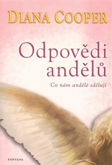 Odpovědi andělů - Co nám andělé sdělují - Cooper Diana