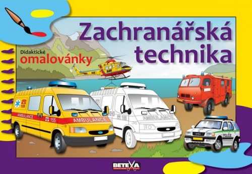 Omalovánky - ZÁCHRANÁŘSKÁ TECHNIKA (didaktické omalovánky) - neuveden