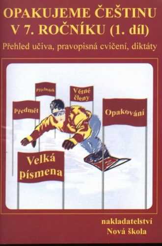 Opakujeme češtinu v 7.ročníku 1.díl - Kvačková Jaromíra - A5