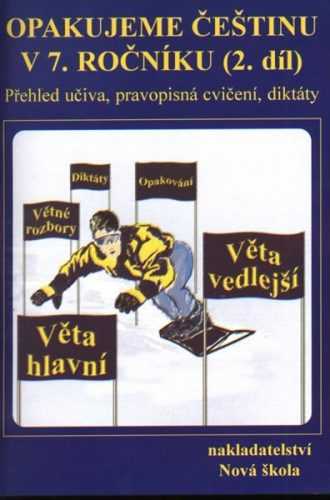 Opakujeme češtinu v 7.ročníku 2.díl - Kvačková Jaromíra - A5