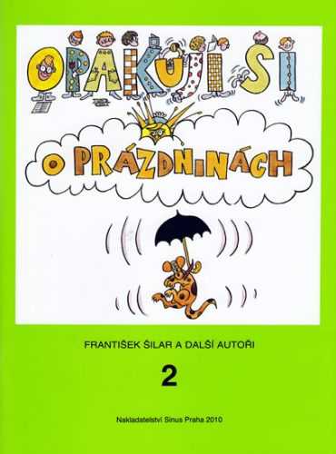 Opakuji si o prázdninách 2 - Šilar František - A4