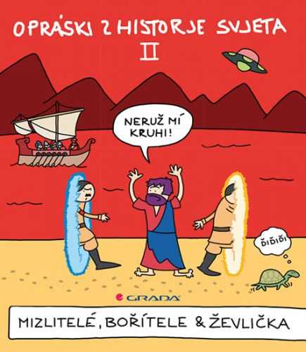 Opráski zhistorje svjeta II - Mizlitelé