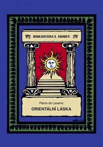 Orientální láska - de Lasenic Pierre