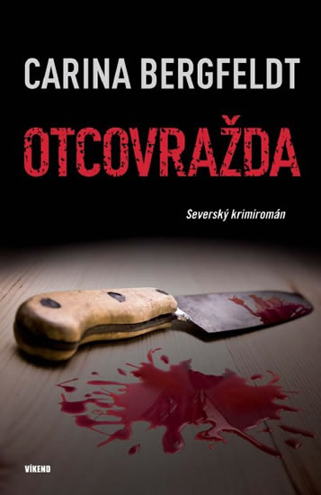 Otcovražda - Severský krimiromán - Bergfeldt Carina - 14x20
