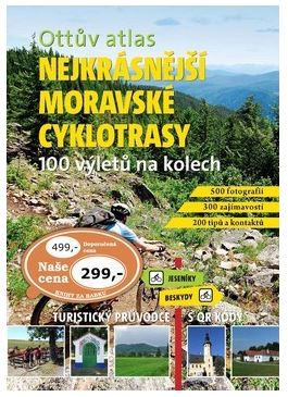 Ottův atlas Nejkrásnější moravské cyklotrasy - Ivo Paulík