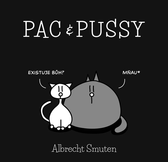 Pac & Pussy - Smuten Albrecht