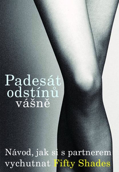Padesát odstínů vášně: návod
