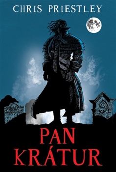 Pan Krátur - Chris Priestley - 13x20