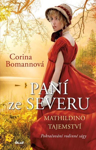 Paní ze Severu: Mathildino tajemství - Bomannová Corina