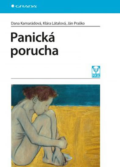 Panická porucha - Kamarádová Dana