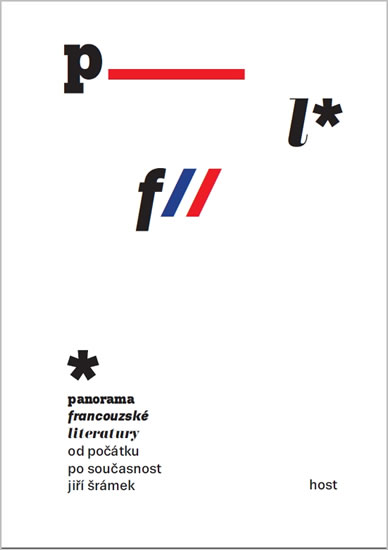 Panorama francouzské literatury od počátků po současnost - Šrámek Jiří - 17