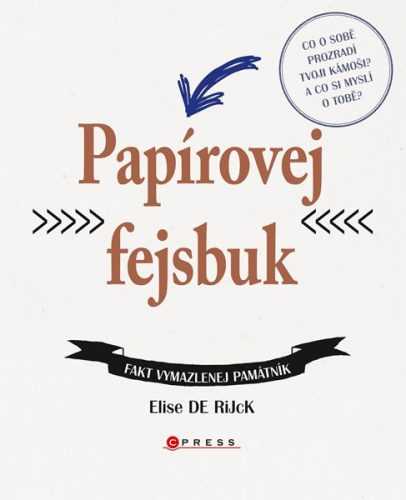Papírovej fejsbuk - Elise De Rijck - 17x21 cm
