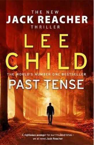 Past Tense : (Jack Reacher 23) - Child Lee a kolektiv