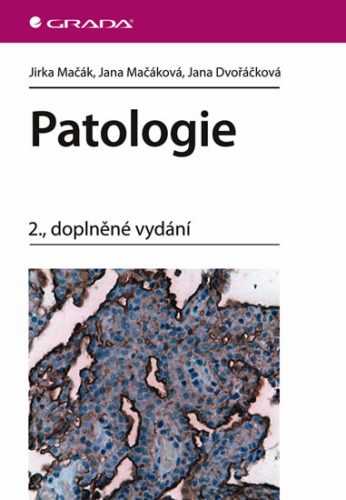 Patologie - 2. vydání - Mačák a kolektiv Jirka