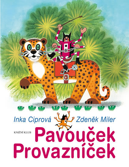 Pavouček Provazníček - Ciprová Inka