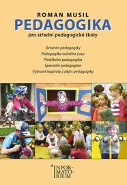 Pedagogika pro střední pedagogické školy - Musil Roman - B5