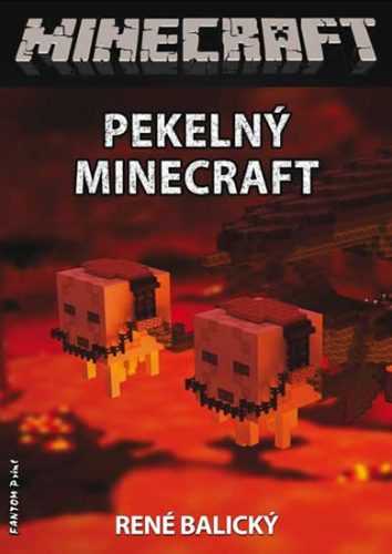 Pekelný Minecraft - René Balický - 15x21 cm