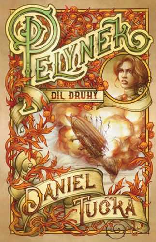 Pelyněk 2 - Tučka Daniel