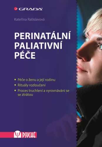 Perinatální paliativní péče - Ratislavová Kateřina