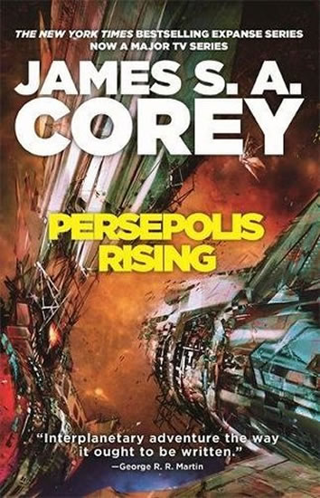 Persepolis Rising: The Expanse 7 - Corey James S. A.