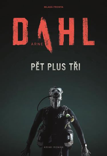 Pět plus tři - Dahl Arne