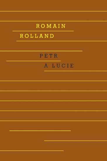 Petr a Lucie - Rolland Romain