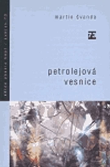 Petrolejová vesnice - Švanda Martin