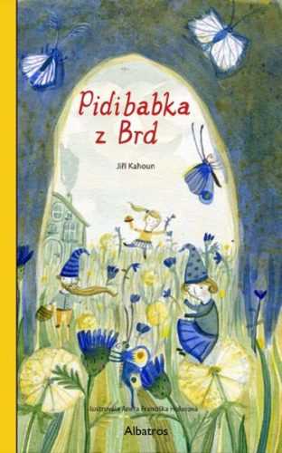 Pidibabka z Brd - Jiří Kahoun