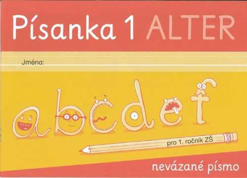 Písanka 1 pro 1. ročník - nevázané písmo - Mgr. Lenka Bradáčová a kol. - 230 x 165 mm