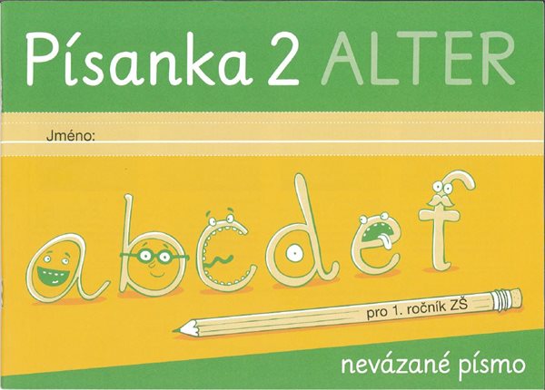 Písanka 2 pro 1. ročník ZŠ - nevázané písmo - Mgr. Lenka Bradáčová a kol. - 230 x 165 mm