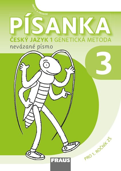 Písanka 3 pro Český jazyk 1. ročník - genetická metoda - nevázané písmo - 14