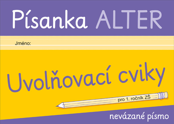 Písanka pro 1. ročník ZŠ - Uvolňovací cviky pro nevázané písmo - L. Bradáčová a kol. - 230 x 165 mm