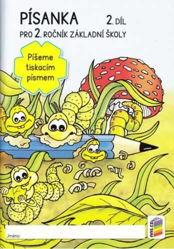 Písanka pro 2. ročník ZŠ 2. díl - Píšeme tiskacím písmem - A5