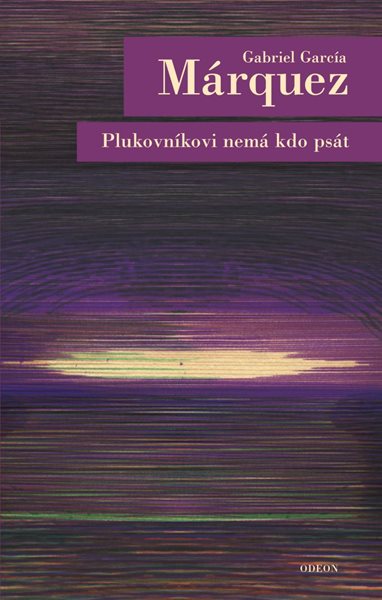 Plukovníkovi nemá kdo psát - Márquez Gabriel García