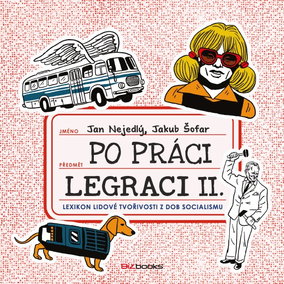 Po práci legraci II. - Jan Nejedlý