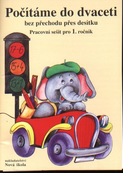Počítáme do dvaceti bez přechodu přes desítku (doplněno kartou s penězi) - pracovní sešit pro 1.r. Z - Rosecká Zdena - A5