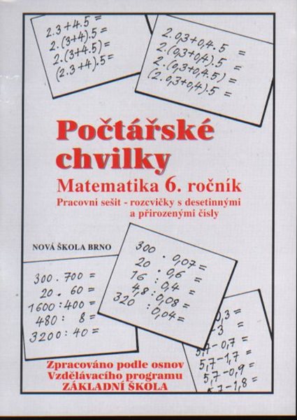 Počtářské chvilky - pracovní sešit pro 6.ročník ZŠ - Rosecká Zdena - A5
