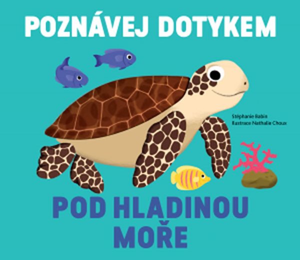 Pod hladinou moře - Poznávej dotykem - Babin Stéphanie