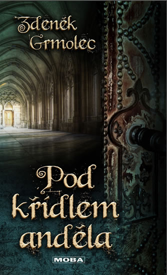 Pod křídlem anděla - Grmolec Zdeněk