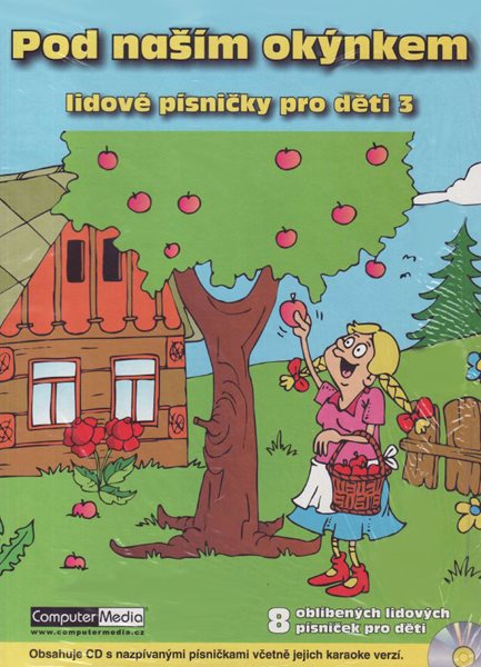 Pod naším okýnkem - lidové písničky pro děti 3 + CD - 190 x 256 mm