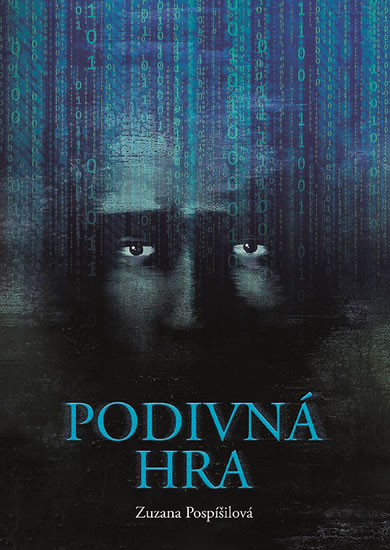 Podivná hra - Pospíšilová Zuzana