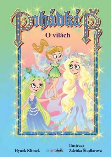 Pohádkář - O vílách - Klimek Hynek