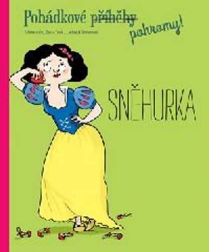 Pohádkové pohromy! Sněhurka - neuveden