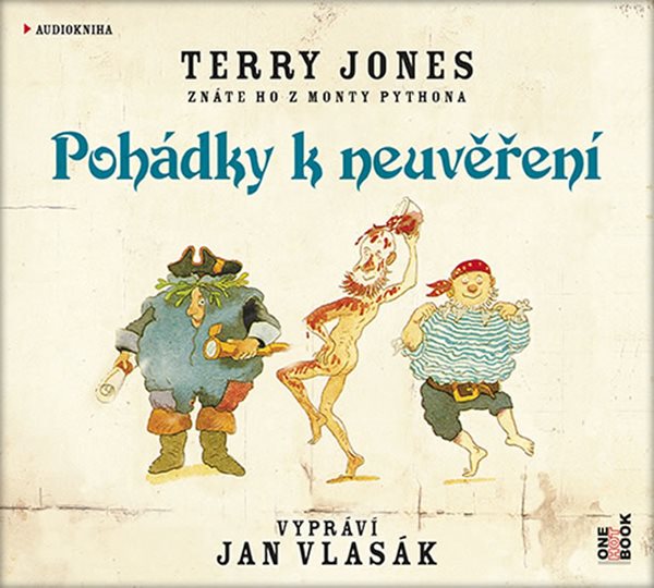 Pohádky k neuvěření - audioknihovna - Jones Terry