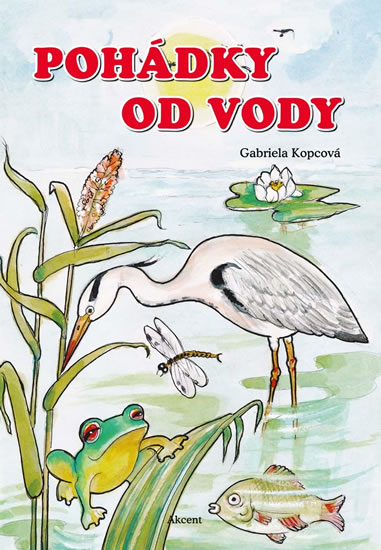 Pohádky od vody - Kopcová Gabriela