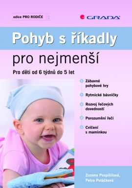 Pohyb s říkadly pro nejmenší - Pospíšilová Zuzana