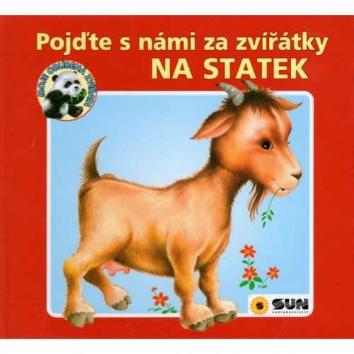 Pojďte s námi za zvířátky na statek - leporelo - neuveden