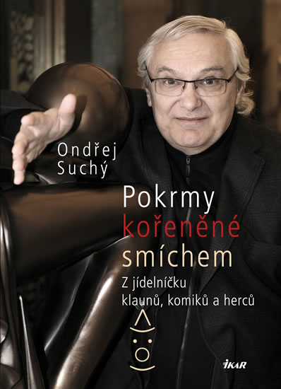 Pokrmy kořeněné smíchem - Z jídelníčku klaunů