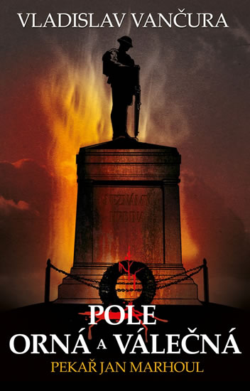 Pole orná a válečná - Vančura Vladislav - 14x21